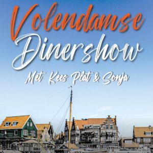 Volendamse Dinershow - Met Kees Plat & Sonja - 1 okt '23 - Aanvang 17:00 uur