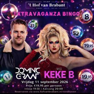 Extravaganza Bingo met KEKE B én Dominic Graat - 11 sep '26 - Inloop 19:30 uur